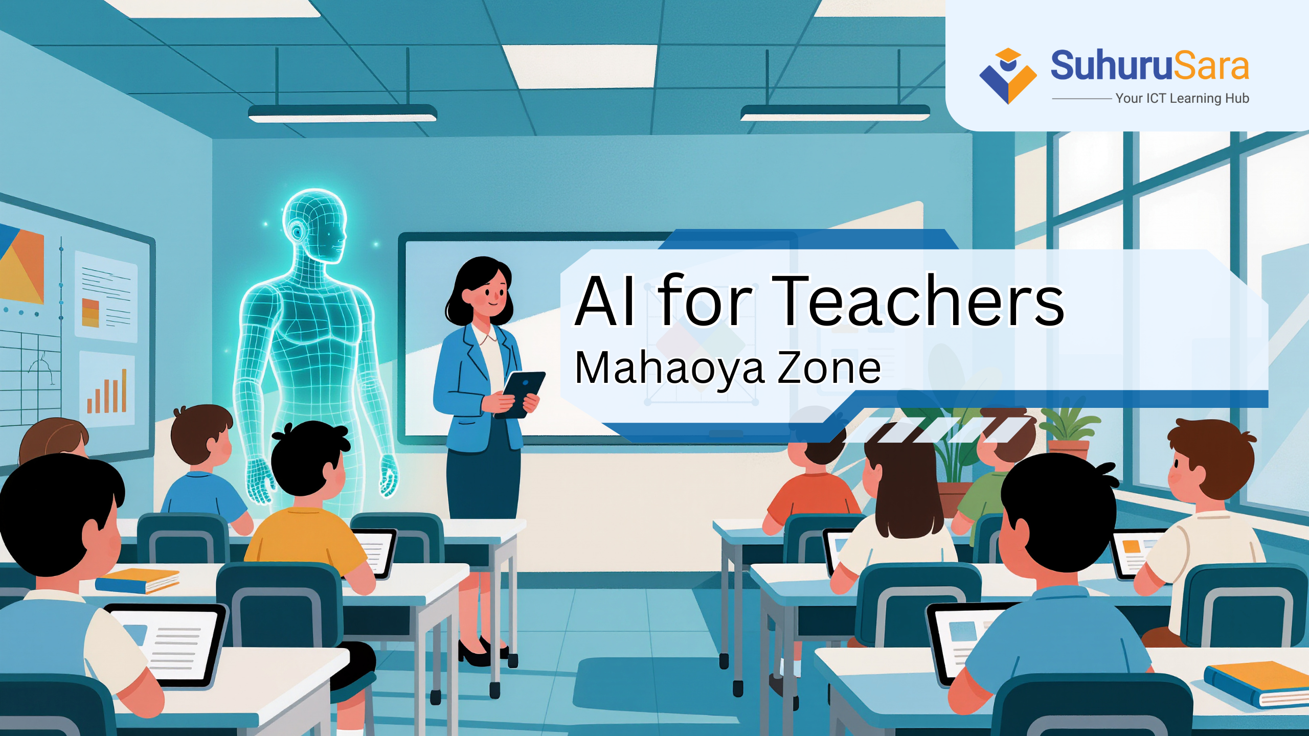 AI for Teachers – Mahaoya Education Zone