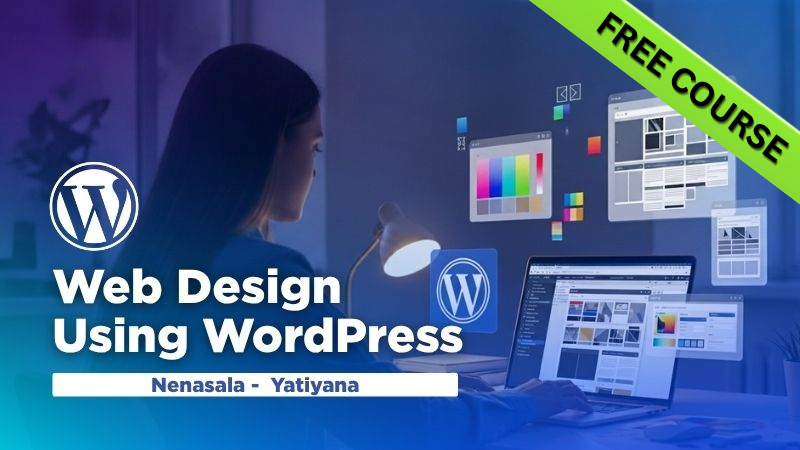 Web Design Using WordPress – Nenasala Yatiyana