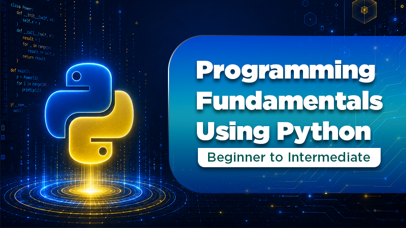 Programming Fundamentals Using Python – Beginner to Intermediate